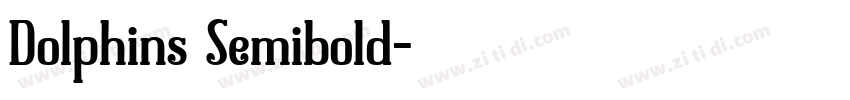 Dolphins Semibold字体转换